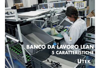 Cos'è e come è fatto un tavolo di lavoro lean production?