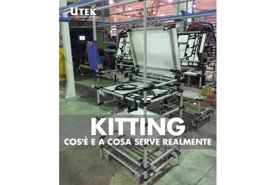 Kitting, cos’è e come organizzarlo