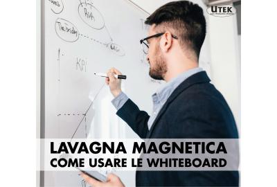 Lavagna magnetica, come usare le whiteboard