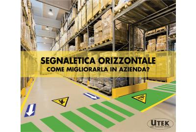 Segnaletica orizzontale da pavimento, come ottimizzarla in azienda?