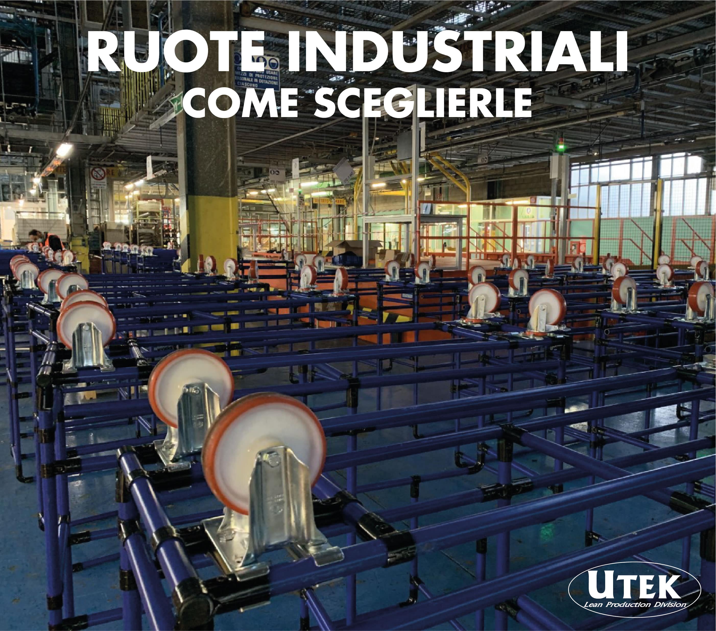 Ruote industriali, come sceglierle